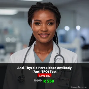 Anti-TPO Test ZAR 550 | Thyroid Antibody Screening for South Africans