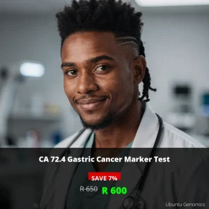 CA 72.4 Gastric Cancer Test | ZAR 600 | Early Detection | Johannesburg & Cape Town