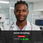 Carrier Screening Test South Africa | ZAR 20