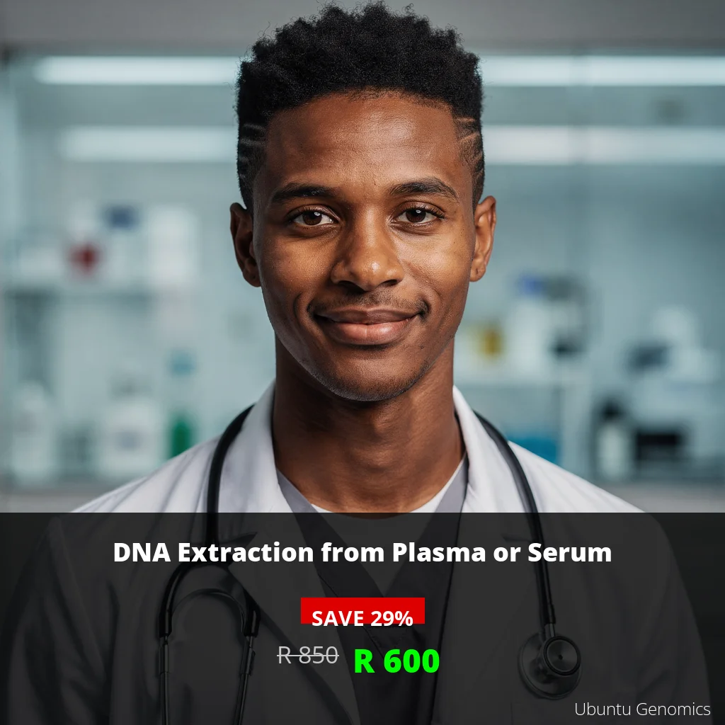 DNA Extraction from Plasma/Serum | ZAR 600 | Early Detection Test South Africa