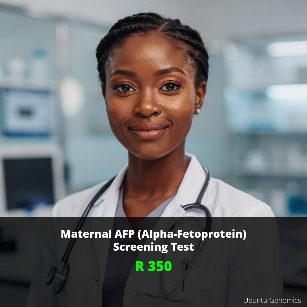 Maternal AFP Test ZAR 350 | Early Pregnancy Screening Johannesburg