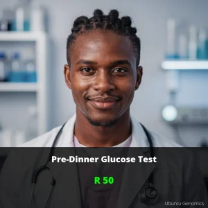Pre-Dinner Glucose Test | ZAR 50 | Diabetes Screening South Africa