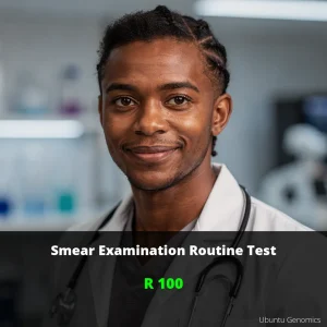 Smear Examination Test ZAR 100 | Early Detection for South African Health